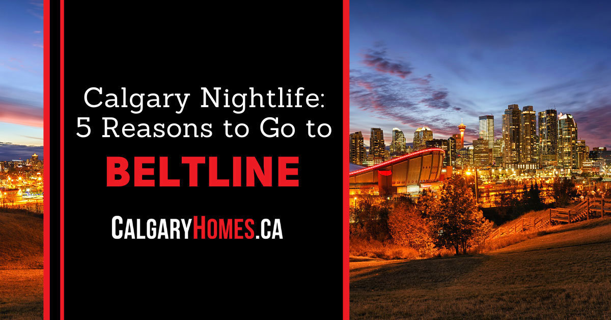 Nightlife in Calgary City Centre's Beltline Neighbourhood